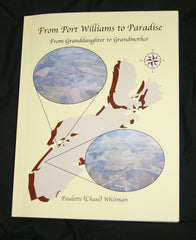From Port Williams to Paradise From Granddaughter to Grandmother